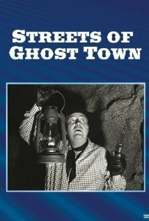 Streets of Ghost Town (1950)