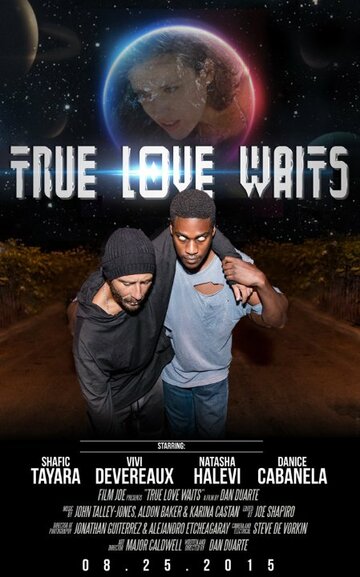 True Love Waits (2015)