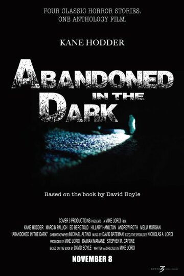 Abandoned in the Dark (2014)