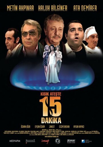 Kisik Ateste 15 Dakika (2006)