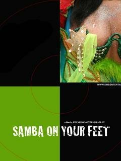 Samba on Your Feet (2005)
