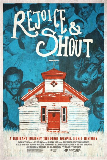 Rejoice and Shout (2010)