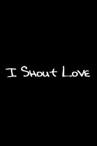 I Shout Love (2001)