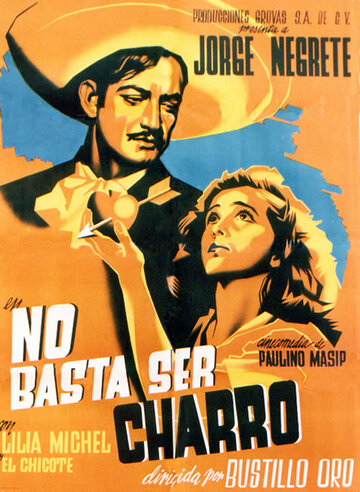 No basta ser charro (1946)